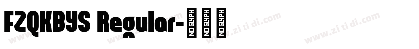 FZQKBYS Regular字体转换